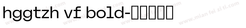 hggtzh vf bold字体转换